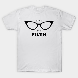 Read for filth T-Shirt